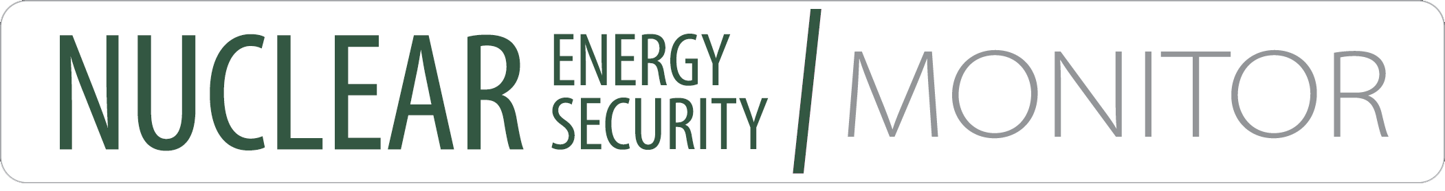 Nuclear Energy Security Monitor